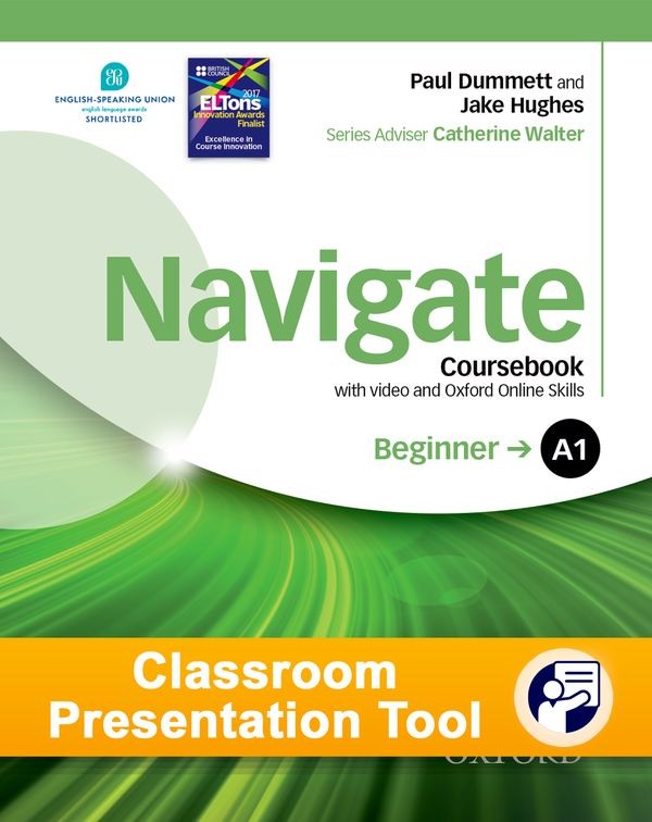Navigate Beginner A1: Classroom Presentation Tool Coursebook eBook (OLB) Oxford University Press