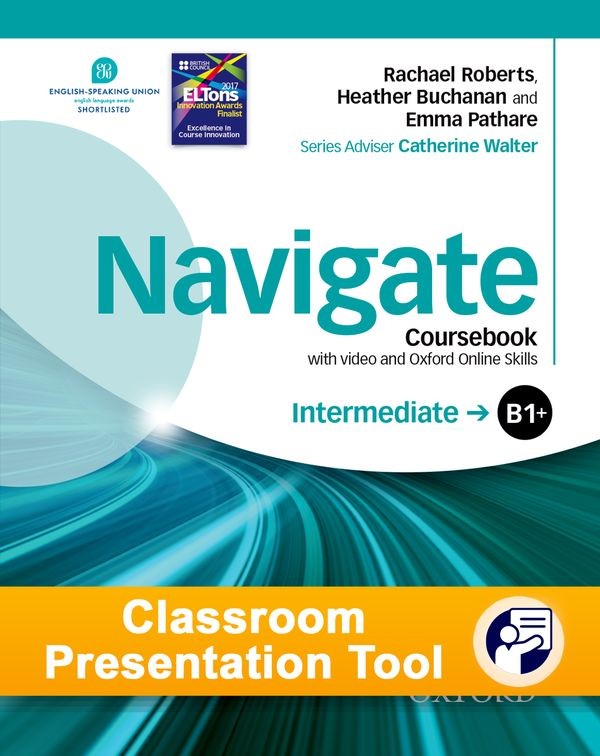 Navigate Intermediate B1+: Classroom Presentation Tool Coursebook eBook (OLB) Oxford University Press