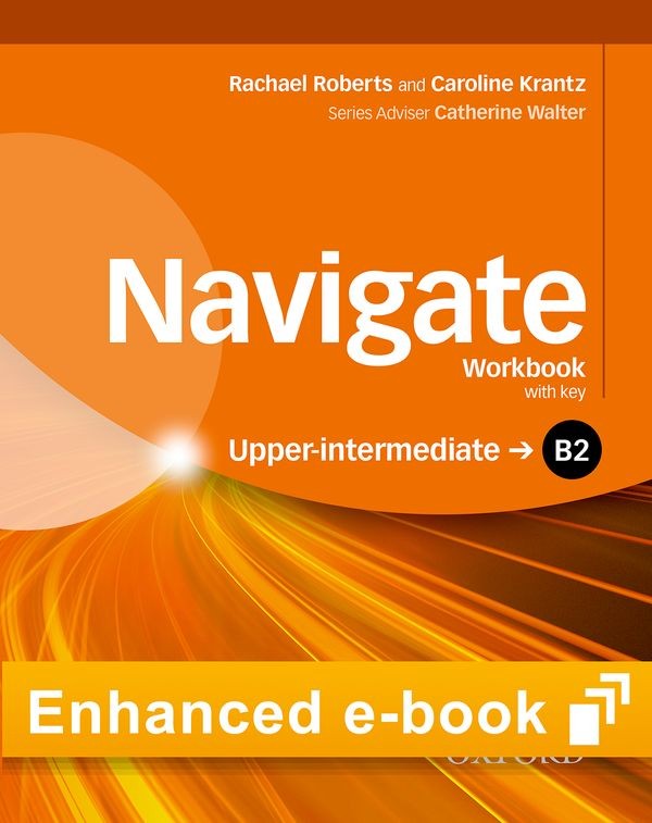 Navigate Upper Intermediate B2 Workbook eBook - Oxford Learner´s Bookshelf Oxford University Press