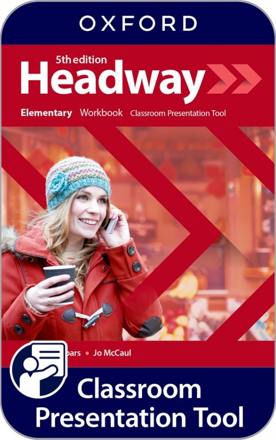 New Headway Fifth Edition Elementary Classroom Presentation Tool eWorkbook (OLB) Oxford University Press