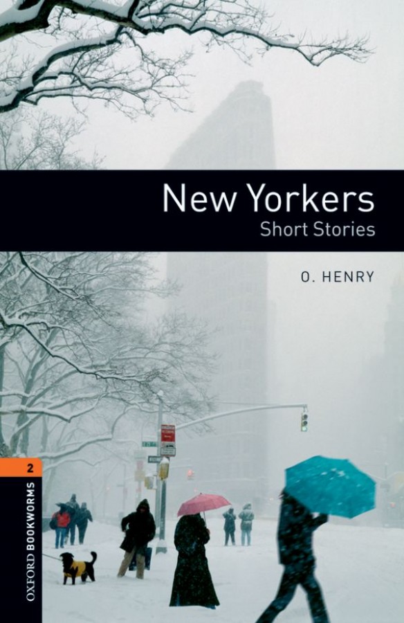 Oxford Bookworms Library New Edition 2 New Yorkers - Short Stories with Audio Mp3 Pack Oxford University Press