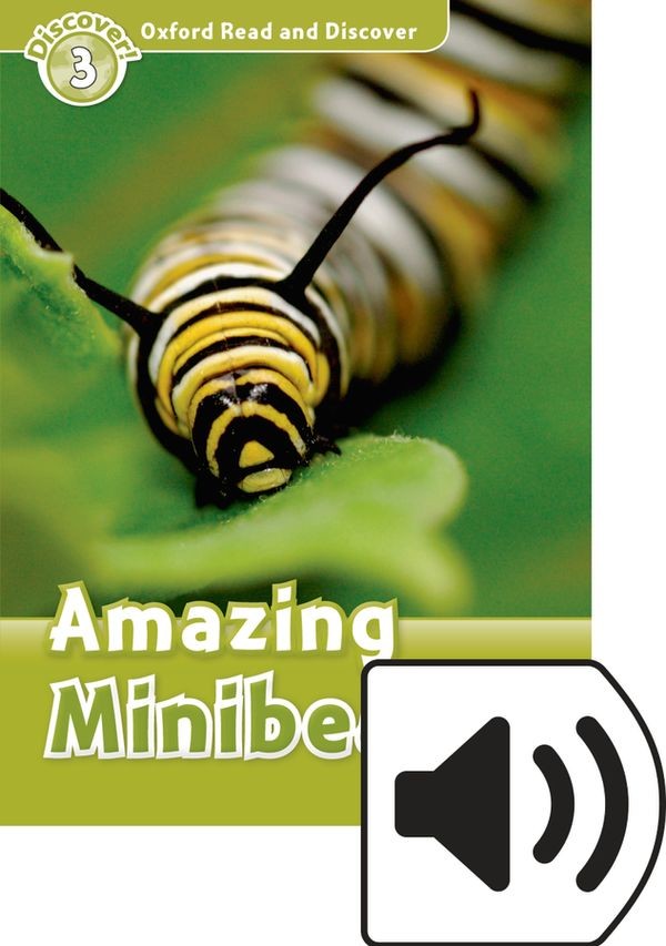 Oxford Read and Discover 3 Amazing Minibeasts with Mp3 Pack Oxford University Press
