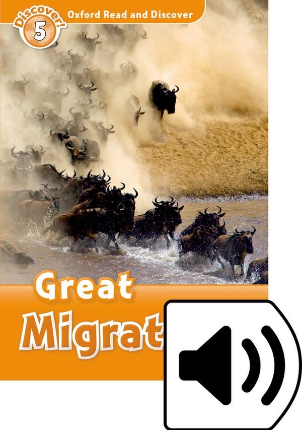 Oxford Read and Discover 5 Great Migrations with Mp3 Pack Oxford University Press