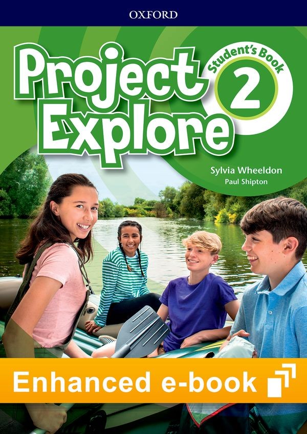Project Explore 2 Student´s eBook - Oxford Learner´s Bookshelf Oxford University Press