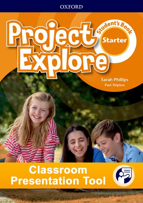 Project Explore Starter Classroom Presentation Tool Student´s eBook (OLB) Oxford University Press