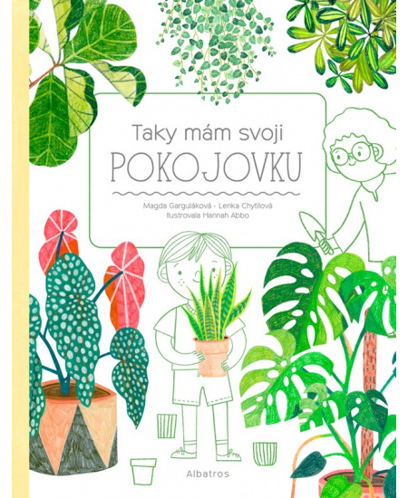 Taky mám svoji pokojovku 