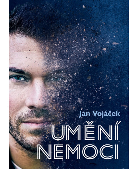 Jan Vojáček: Umění nemoci