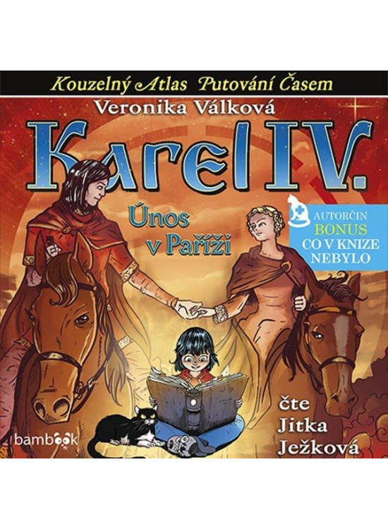 Karel IV. - Únos v Paříži - CDmp3 (Čte Jitka Ježková) GRADA Publishing, a. s.