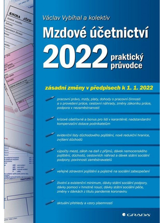 Mzdové účetnictví 2022 - praktický průvodce GRADA Publishing, a. s.