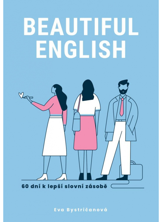 Beautiful English, 60 dní k lepší slovní zásobě Jankola Eva