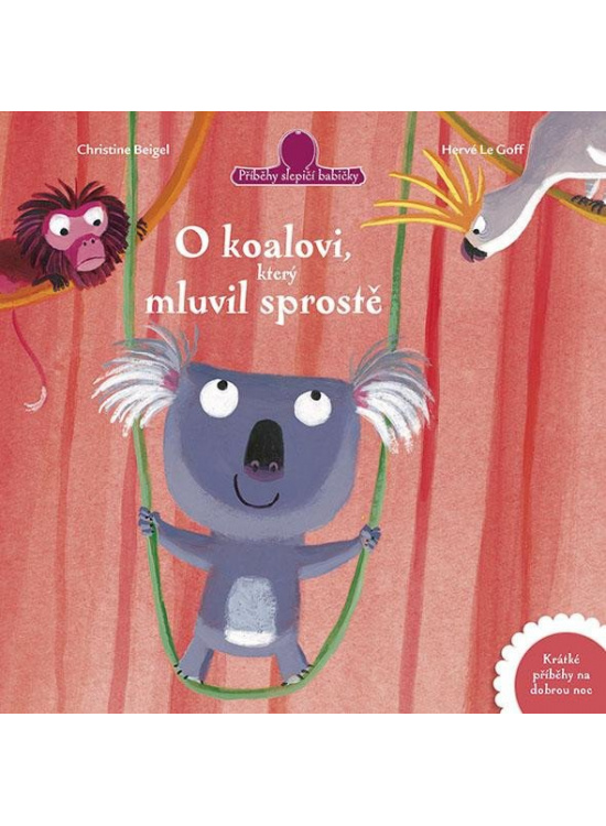 O koalovi, který mluvil sprostě