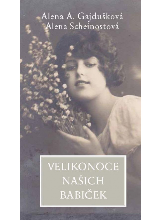 Velikonoce našich babiček