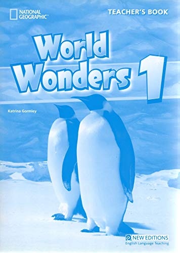 WORLD WONDERS 1 TEACHER´S BOOK National Geographic learning