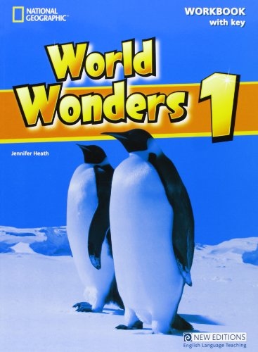 WORLD WONDERS 1 WORKBOOK WITH KEY National Geographic learning