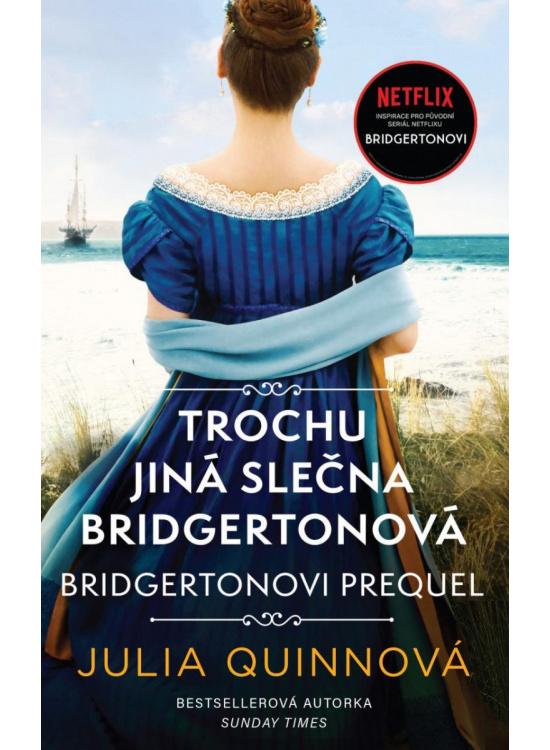 Bridgertonovi – prequel: Trochu jiná slečna Bridgertonová