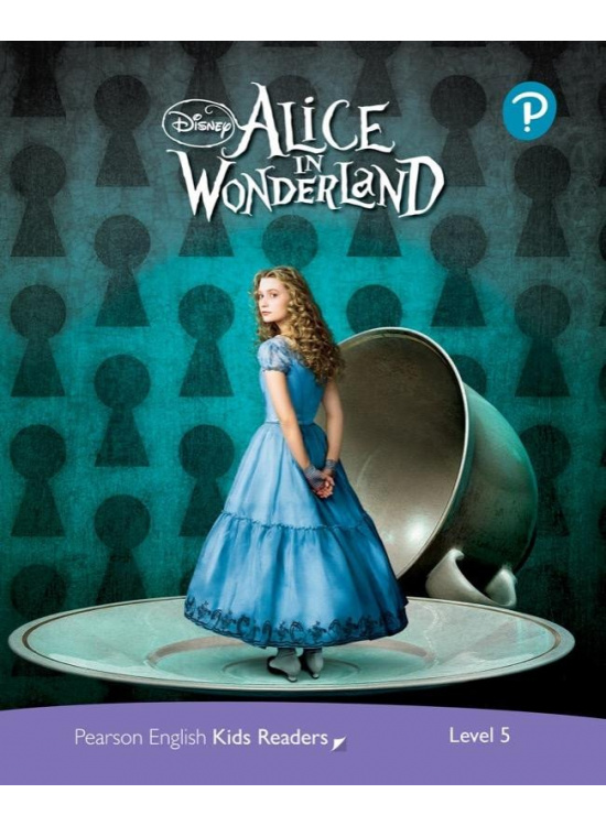 Pearson English Kids Readers: Level 5 Alice in Wonderland (DISNEY) Edu-Ksiazka Sp. S.o.o.