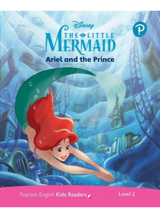 Pearson English Kids Readers: Level 2 Ariel and the Prince (DISNEY) Edu-Ksiazka Sp. S.o.o.