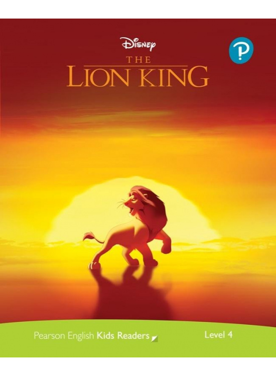 Pearson English Kids Readers: Level 4 The Lion King DISNEY)