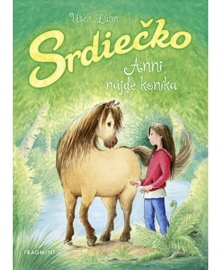 Srdiečko: Anni nájde koníka
