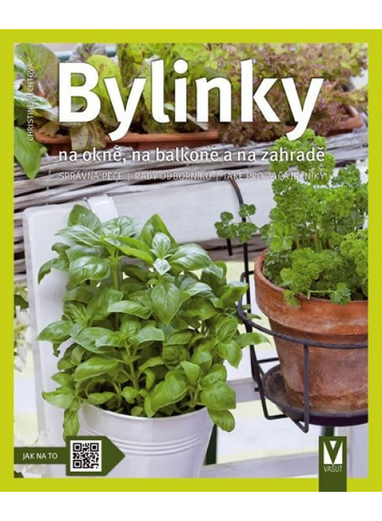 Bylinky na okně, na balkoně a na zahradě