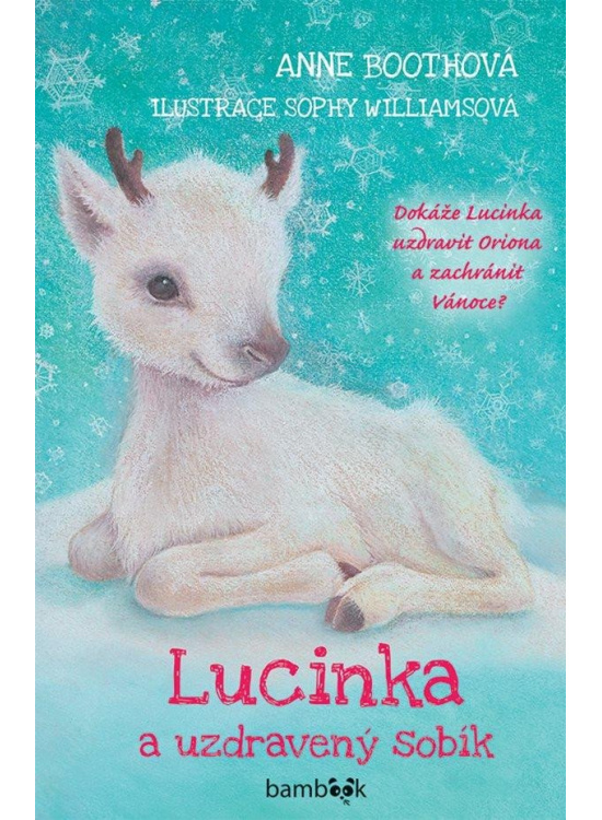 Lucinka a uzdravený sobík GRADA Publishing, a. s.