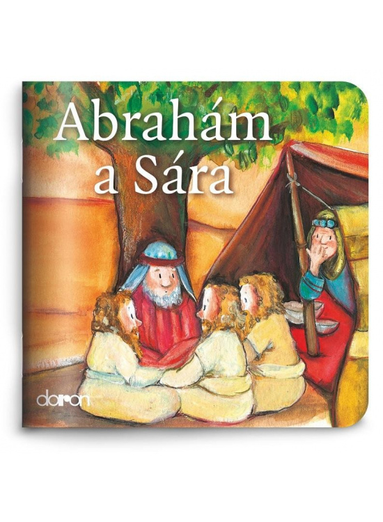 Abrahám a Sára - Moje malá knihovnička Nakladatelství Doron - Nebojsa Pavel