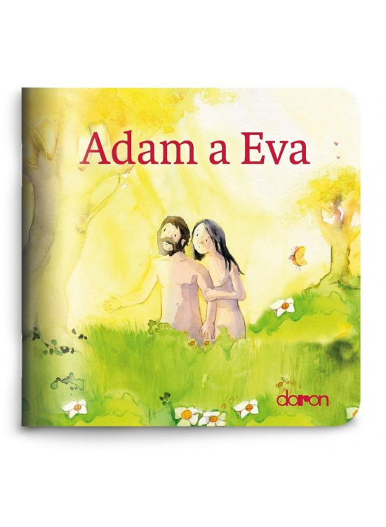 Adam a Eva - Moje malá knihovnička Nakladatelství Doron - Nebojsa Pavel