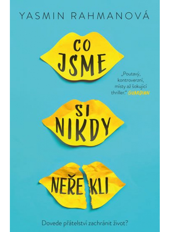 Co jsme si nikdy neřekli