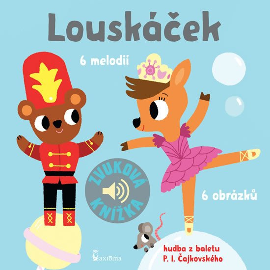 Louskáček - Zvuková knížka AXIÓMA PRAHA, spol. s r.o.