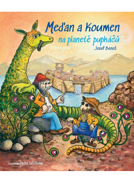 Meďan a Koumen na planetě pupkáčů