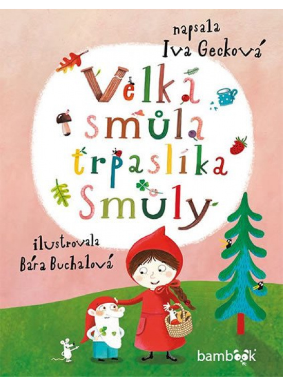 Velká smůla trpaslíka Smůly