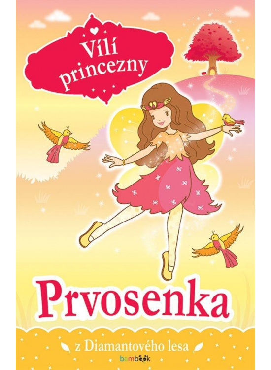 Vílí princezny - Prvosenka z Diamantového lesa GRADA Publishing, a. s.