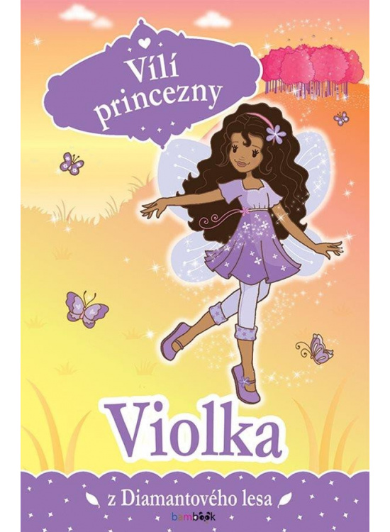 Vílí princezny - Violka z Diamantového lesa GRADA Publishing, a. s.