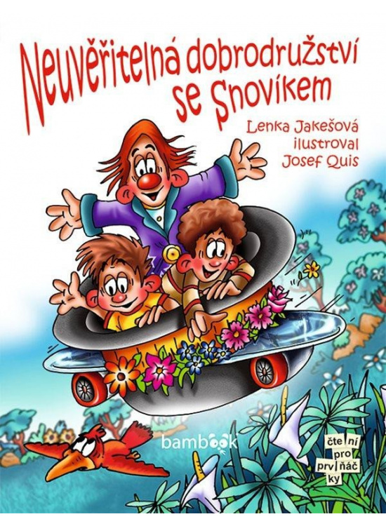 Neuvěřitelná dobrodružství se Snovíkem