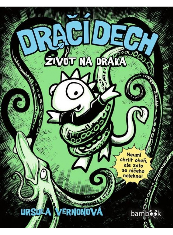 Dračí dech - Život na draka