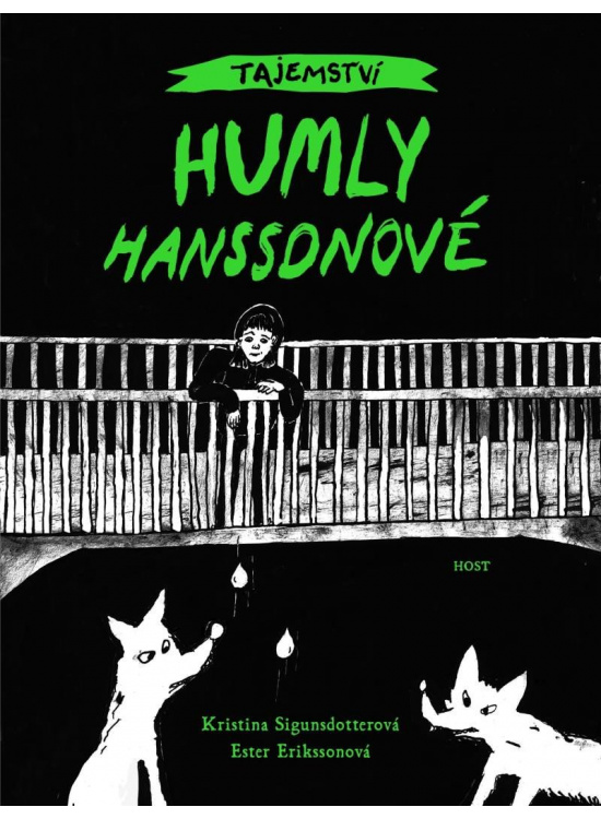 Tajemství Humly Hanssonové Host - vydavatelství, s. r. o.
