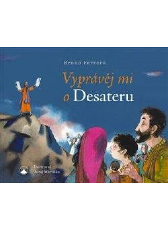 Vyprávěj mi o Desateru