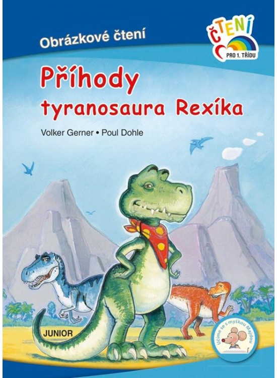 Příhody tyranosaura Rexíka - Obrázkové čtení