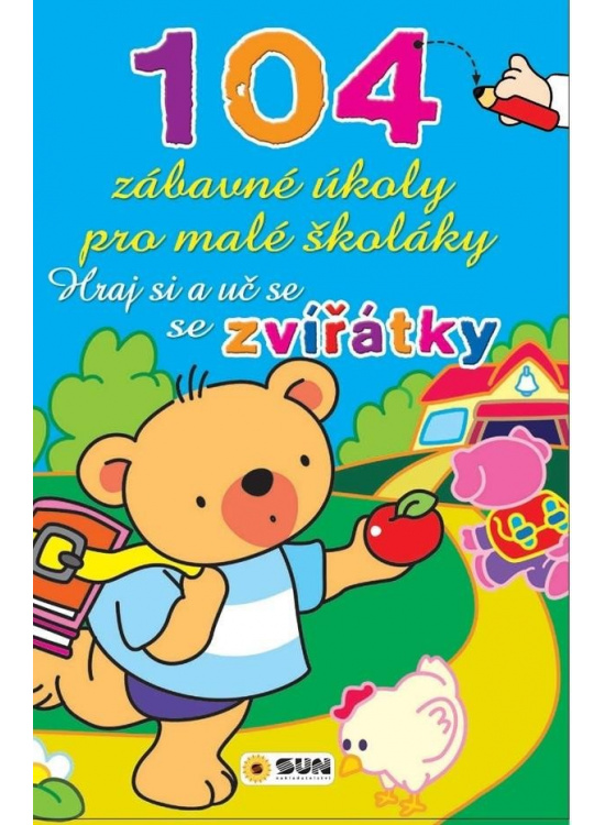 Hraj si a uč se se zvířátky - 104 zábavné úkoly pro malé školáky