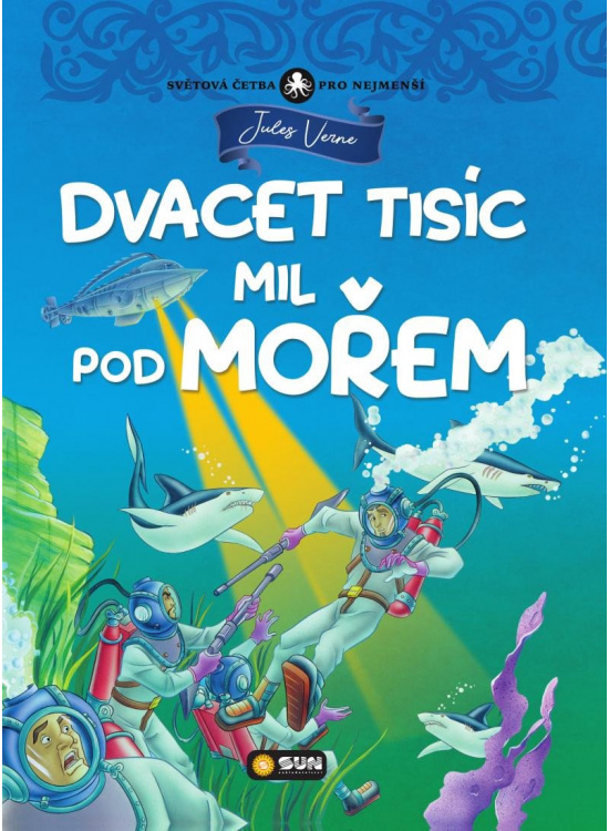 Dvacet tisíc mil pod mořem - Světová četba pro nejmenší