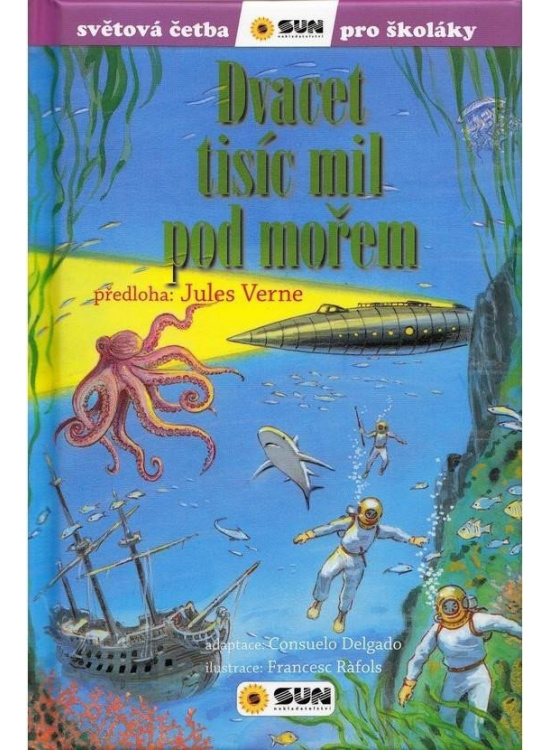 Dvacet tisíc mil pod mořem - Světová četba pro školáky