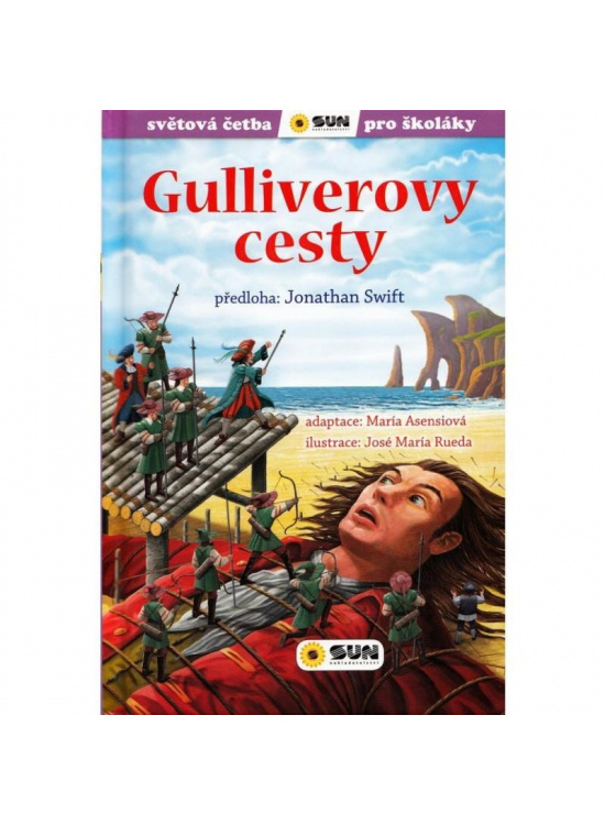 Gulliverovy cesty - Světová četba pro školáky NAKLADATELSTVÍ SUN s.r.o.