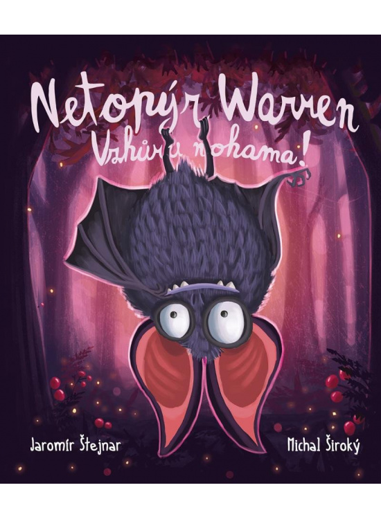 Netopýr Warren - Vzhůru nohama!
