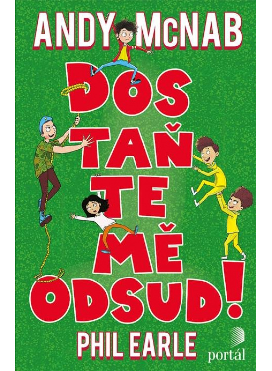 Dostaňte mě odsud!