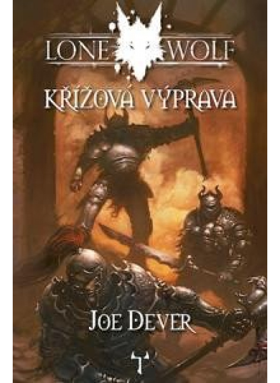 Lone Wolf 15: Křížová výprava (gamebook) Reiter Jiří