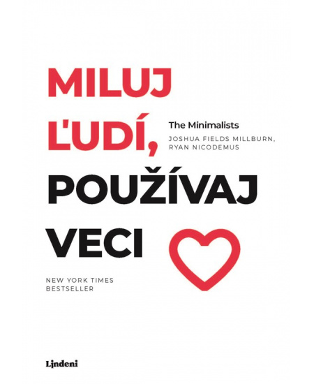 Miluj ľudí, používaj veci