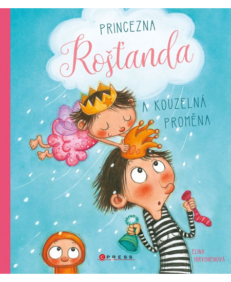 Princezna Rošťanda a kouzelná proměna