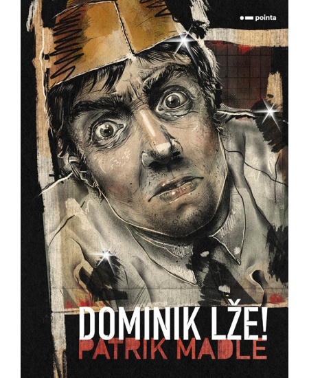 Dominik lže!