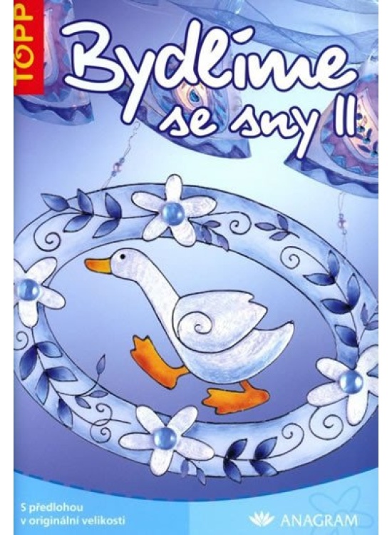 Bydlíme se sny II