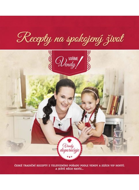 Recepty na spokojený život - Vaříme s Vendy